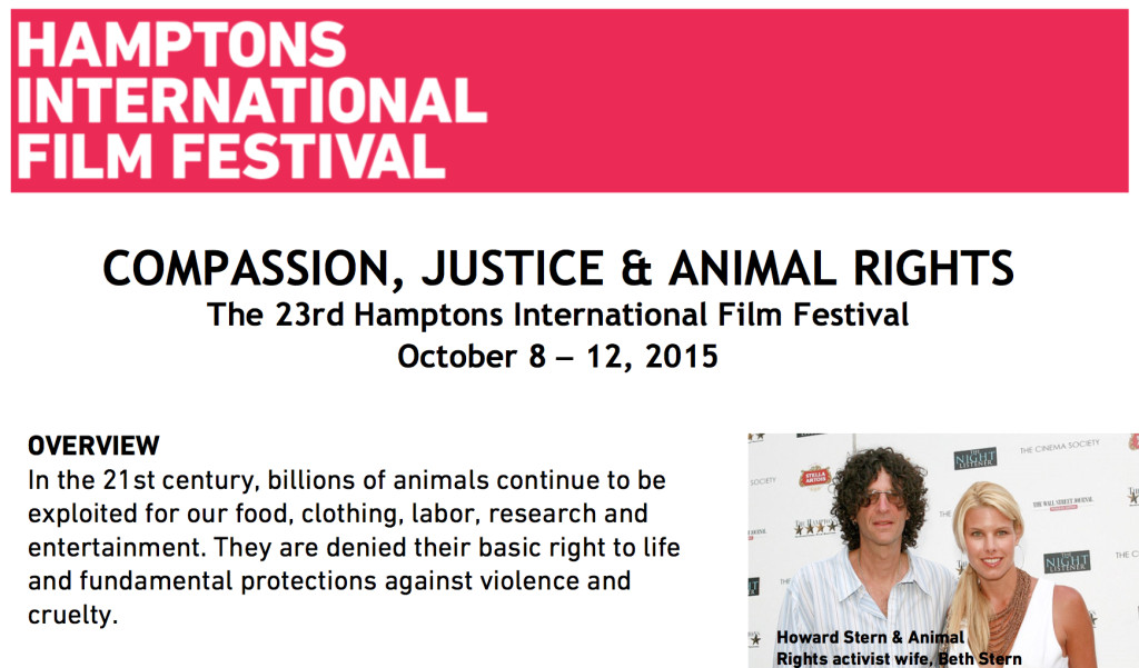 The Hamptons International Film Festival dedicates an entire category to animal rights films