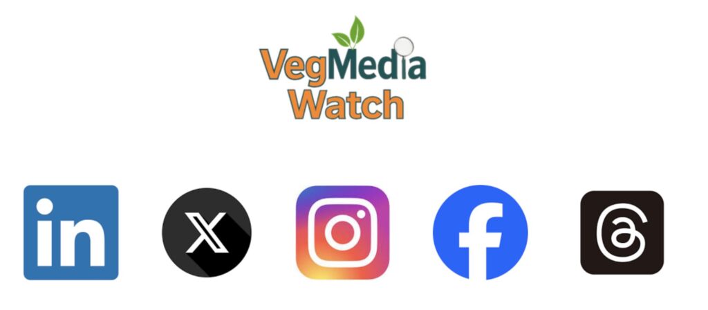 Follow @VegMediaWatch on social media